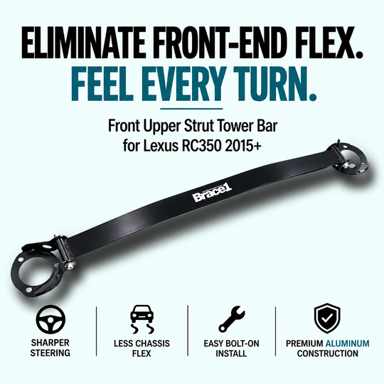 Front Upper Strut Tower Bar for Lexus RC350 2015+ | Precision Fit | Race-Spec Handling Upgrade